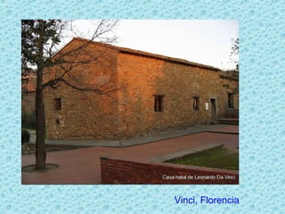 Vinci, Florencia
 