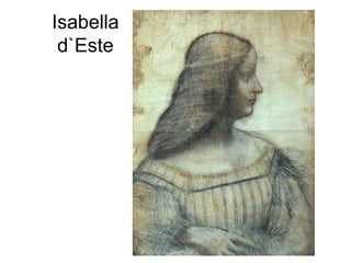 Isabella
d`Este
 
