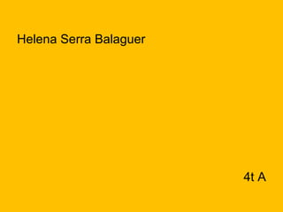 Helena Serra Balaguer 4t A 