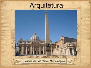 ArquiteturaBasílica de São Pedro, Michelangelo