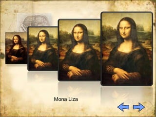 Mona Liza
 