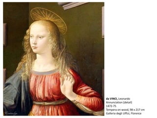 da VINCI, Leonardo
Annunciation (detail)
1472-75
Tempera on wood, 98 x 217 cm
Galleria degli Uffizi, Florence
 