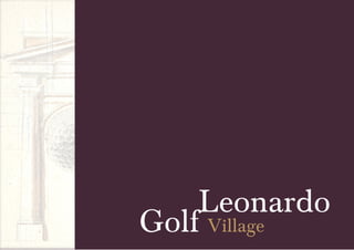 Leonardo
Golf Village
 
