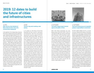 2 0 1 9 — M U T A T I O N S — 2 0 2 0 — P R O J E C T S A N D H O R I Z O N SB A C K T O 2 0 1 9
2019: 12 dates to build
the future of cities
and infrastructures
16 APRIL
After the fire at the Cathedral of
Notre-Dame de Paris, how is the
reconstruction shaping up?
Inthenightfrom15to16April,Notre-Damede
Parislostitsmedievalroofandtheemblematic
spire created by Eugène Viollet-le-Duc in the
19th
century. The rest of the weakened buil-
ding was saved by the fire-fighters. And what
now? “We will rebuild Notre-Dame“, Emmanuel
Macron exclaimed from the outset. Support
pouredin–VINCIofferingaskillssponsorship.
But towards what reconstruction? The Venice
CharterandtheHeritageCodesetaframework
that leaves room for interpretation: recons-
truction true to the original, modernisation,
etc. And discussion is heated. One thing is for
sure: twenty-first-century technology will play
adecisivepart.Droneinspectionsarerounding
out the full scan of the structure, carried out
in 2010 by historian Andrew Tallon, also sup-
plemented by a BIM model of the cathedral
by specialist ArtGP. Acoustic modelling has
also been summoned: the concert recordings
madein2013havebeenusedtoproducea3D
acoustic model of the building, which will be
valuable in understanding the geometric and
material choices made.
28 MAY
The Paris ring road is seeking a new
destiny
In its report on the future of the Paris
Ring Road, the Paris Council’s Information
and Assessment Task Force recommends
reducing the maximum speed to 50 km/h,
drastically downscaling traffic, freeing up
one lane for public transport, etc. All of
these suggestions serve a single idea: to
turn these 35 kilometres of express lanes
from a highly-polluting saturated ring road
that cuts the hypercentre off from the other
areas of Grand Paris into an urban boulevard,
open to each element of the city. With the
municipal elections just around the corner,
there is full consensus around the need to
adapt this automotive infrastructure to the
environmental and urbanistic needs of the
Paris metropolis. The endeavour also fits into
an equally transformative vision, on the scale
ofGrandParis.Inresponsetotheinternational
consultation organised by the Greater Paris
Metropolitan Forum, Leonard and its partners,
with the “New Deal for Grand Paris Express
Lanes“ project, propose to reduce traffic on
the city's expressways by 50% by 2050, while
moving more passengers on dedicated public
transport routes.
6
25 SEPTEMBER
The world’s largest airport terminal
opens to the public in China
With 100 million passengers per year,
Beijing Airport (2nd world-wide in terms of
international traffic) was starting to feel tight.
Enter Terminal 1 of the new Daixin airport,
set south of the capital city and offering
capacity for 45 million passengers per year.
The complex, the work of ADP Engineering,
architect Zaha Hadid and the Beijing Institute
of Architectural Design, was completed in
4 years. A record-breaking feat, in which a
700,000 square metre single-roofed building
(with a 5km facade), 4 runways and 268 air-
craft parking spaces were seemingly conjured
up out of nowhere, smack in the middle of
the countryside. To reduce passenger journey
times, the various terminals are served ver-
tically on 7 levels, limiting the distance from
the centre of the terminal to a boarding gate
toamaximumof600metres.Anunderground
metro and train station services the city
centre in about twenty minutes.
27 SEPTEMBER
The French Senate says yes to expanded
producer responsibility in construction
The Bill “against Waste and for a Circular
Economy“,passedatfirstreadingintheSenate,
provides for six new sectors carrying extended
producerresponsibility(EPR).Constructionisone
ofthem.Whathangsinthebalance?Animpro-
ved waste recovery rate. In 2014, the said rate
reached 61% (covering inert waste), according
to Ademe figures – bearing in mind that 41.6
million units of waste were produced in total in
2018.AfteritsfinalvotebytheParliament, ifthe
NationalAssemblyapprovesthetext,thesector
will be able to count on free collection of its
sortedandrecoverablesitewaste,fromJanuary
2022 on. In exchange, however, producers will
have to pay an eco-tax. Eco-organisations,
producers and artisan sector representatives
came together to discuss possible procedures.
WasteMarketPlace,astart-updevelopedbythe
Leonard Intrapreneurs programme, is pushing
theissueforward:alreadytoday,itconnectssite
managers up with specialised management
centres, simplifying waste management and
reporting,and,intheprocess,guaranteeing15%
savingsonaverage.In2019,WasteMarketplace
processed 20,000 tonnes of waste, enabling an
80% recovery rate.
7
 