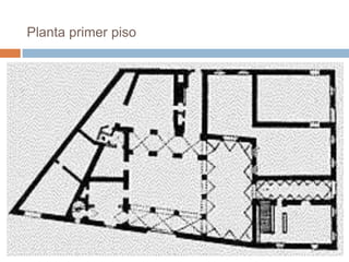 Planta primer piso
 