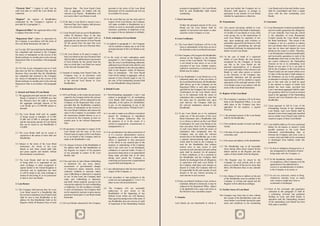 “Payment Date” 1 August in each year up                  Payment Date. The £eon Pound Cards                   pursuant to the terms of the Leon Bond              pursuant to paragraph 6.1, the Leon Bonds             in part and neither the Company nor its             Leon Bonds and so that such further issues
until such date on which the Leon Bonds are              will, in aggregate, be loaded with the               Instrument will be cancelled and will not           held by such Bondholder shall remain                  Directors shall approve, or arrange or              shall be consolidated and form a single
redeemed;                                                relevant Leon Return. Bondholders will               be available for reissue.                           outstanding.                                          participate in any transfer of Leon Bonds           series with the then outstanding Leon
                                                         not receive their Leon Return in cash.                                                                                                                         whether by registration or otherwise.               Bonds.
“Register” the register of Bondholders                                                                  4.4 In the event that any tax has been paid in       7. Non-Conversion
maintained by the Company’s registrar as            3.2 If the date a Leon Bond is issued is not a           respect of the Leon Return, the Company                                                               10. Transmission                                    13. Guarantee
provided for in paragraph 11;                             Payment Date, the Company shall procure            will make available to Bondholders on a         	    Neither the principal amount of the Leon
                                                          that, at its discretion, either:                   website as soon as reasonably practicable            Bonds nor the Leon Return shall be               10.1 Any person becoming entitled to Leon           13.1 Leon Restaurants Limited unconditionally
“Registered Office” the registered office of the                                                             electronic certificates of deduction of tax          capable of conversion into shares or other            Bonds as a result of the death or bankruptcy        and irrevocably guarantees the obligations
Company from time to time;                          3.2.1 £eon Pound Cards are sent to Bondholders           in respect of the tax deducted or withheld.          securities in the Company or Leon.                    of a holder of Leon Bonds or of any other           of Leon Naturally Fast Food plc (which
                                                          within 20 Business Days of the date                                                                                                                           event giving rise to the transmission of            is the subsidiary of Leon Restaurants
“Repayment Date” subject to repayment by                  the Leon Bond is issued loaded with an        5. Early redemption of Leon Bonds                    8. Leon Certificates                                       such Leon Bonds by operation of law                 Limited issuing the Leon Bond) under
the Company in accordance with the terms of               aggregate pro rata amount of £eon Pounds                                                                                                                      may, upon producing such evidence as                the Bond Instrument. This means if the
the Leon Bond Instrument, the later of:                   for the period from the date that Leon        5.1 In addition to paragraph 6.1, the Company                                                                   reasonably required by the Directors of the         Company is not in a position to redeem
                                                                                                                                                             8.1 The Leon Bond Certificates will be in the
                                                          Bond is issued to the next Payment Date;           will be entitled to redeem any or all of the                                                               Company and surrendering the relevant               the Leon Bonds when it should, Leon will
                                                                                                                                                                  form or substantially in the form set out in
                                                          or                                                 principal amount of the Leon Bonds at any                                                                  Leon Bond Certificate, be registered as the         step into its shoes and redeem the Leon
(a) 31st July 2015 provided that the Bondholder                                                                                                                   the Schedule to the Leon Bond Instrument.
                                                                                                             time.                                                                                                      holder of such Leon Bonds.                          Bonds (to the extent it is able). Therefore,
has completed and returned to the Company
                                                    3.2.2 the Leon Return to be paid in respect of                                                                                                                                                                          Leon Restaurants Limited unconditionally
the notice of redemption on the reverse of the                                                                                                               8.2 The Company will recognise the Bondholder
                                                         that Leon Bond on the next Payment Date                                                                                                                   10.2 In the case of death of a registered                and irrevocably guarantees to each of the
Bond certificate six months prior to the relevant                                                       5.2 In the event of early redemption under                entered on the Register as the absolute
                                                         shall include an additional pro rata amount                                                                                                                    holder of Leon Bonds, the only persons              Bondholders from time to time that if, for
Repayment Date in accordance with paragraph                                                                  paragraph 5.1, the Company shall procure             owner of the Leon Bonds. The Company
                                                         of £eon Pounds for the period from the                                                                                                                         recognised by the Company as having                 any reason whatsoever, the Outstanding
4.1; or                                                                                                      that, for every Leon Bond being redeemed,            is not bound to take notice or see to the
                                                         date on which that Leon Bond was issued                                                                                                                        any title to the Leon Bonds are the                 Amount on his or its outstanding Leon
                                                                                                             additional £eon Pound Cards shall be sent            execution of any trust, whether express,
                                                         to the relevant Payment Date.                                                                                                                                  personal representatives of a deceased              Bonds (or any part of it) is not paid in
(b) 31st July in any subsequent year (or if such                                                             to each Bondholder at the relevant address           implied or constructive, to which any Leon
                                                                                                                                                                                                                        sole registered holder of the relevant Leon         full by the Company or the relevant £eon
date does not fall on a Business Day, the next                                                               held on the Register within 20 Business              Bonds may be subject.
                                                                                                                                                                                                                        Bonds or such other person or persons               Pound Card(s) are not issued within seven
Business Day) provided that the Bondholder          3.3 Instead of sending £eon Pound Cards, the             Days of redemption. The £eon Pound
                                                                                                                                                                                                                        as the Directors of the Company may                 (7) days of the due date it shall (subject to
has completed and returned to the Company                Company may, at its discretion, send                Card will be loaded, in aggregate, with an
                                                                                                                                                             8.3 If any Bondholder’s Leon Bonds are to be               reasonably determine and the personal               the limitations set out in this guarantee),
the notice of redemption on the reverse of the           such number of Leon gift vouchers equal             amount of £eon Pounds equal to one (1)
                                                                                                                                                                   redeemed under any of the provisions of              representatives will be entitled to require         on demand in writing by such Bondholder,
Bond certificate six months prior to the relevant        to the relevant Leon Return to Leon                 per cent. of the Outstanding Amount held
                                                                                                                                                                   the Leon Bond Instrument, the Bondholder             repayment of the principal amount of the            pay to him such sum as shall be equal
Repayment Date in accordance with paragraph              Bondholders.                                        by such Bondholder being redeemed.
                                                                                                                                                                   shall deliver up to the Company (at the              Leon Bonds at par in accordance with the            to the amount in respect of which such
4.1.                                                                                                                                                               Registered Office or such other location                                                                 default has been made, provided that
                                                                                                                                                                                                                        terms of the Leon Bond Instrument.
                                                    4. Redemption of Leon Bonds                         6. Default Events                                          specified by the Company) the Leon Bond                                                                  Leon’s maximum aggregate liability under
2. Amount and Status of Leon Bonds                                                                                                                                 Certificate(s) for the Leon Bonds which                                                                  this guarantee shall not exceed an amount
                                                                                                                                                                                                                   11. Register of the Leon Bond
2.1 The aggregate principal amount of the Leon      4.1 All Leon Bonds, to the extent not previously    6.1 Notwithstanding paragraphs 4 and 5 and                 are to be redeemed (with the notice of                                                                   equal to the aggregate of the Outstanding
     Bonds is limited to £1,500,000 save that            repaid by the Company before the relevant           subject to paragraph 6.2, all outstanding             redemption duly completed) in order that                                                                 Amount and Leon Return(s) due to such
                                                         Repayment Date, will be redeemed by the             Leon Bonds shall become immediately                   the same may be cancelled and, upon             11.1 The Company’s registrars will at all times          Bondholder.
     the Directors have the right to increase
                                                         Company on the Repayment Date, at par,              repayable, at the option of a Bondholder,             such delivery, the Company shall pay                 keep at the Registered Office, or at such
     the aggregate principal amount of the
                                                         provided that the Bondholder completes              at par, on the happening of any of the                the relevant redemption amount to the                other place as the Company may have
     Leon Bonds up to £3,500,000 subject to                                                                                                                                                                                                                            13.2 Upon payment in full by Leon of the
                                                         the notice of redemption on the reverse of          following events (each a “Default Event”):            Bondholder.                                          appointed for the purpose, a register
     demand.                                                                                                                                                                                                                                                                Outstanding Amount of any outstanding
                                                         the Leon Bond Certificate and returns the                                                                                                                      showing:
                                                                                                                                                                                                                                                                            Leon Bonds, such Leon Bonds shall be
                                                         same to the Company in accordance with         6.1.1 an order is made or an effective resolution    8.4 If any Leon Bonds are to be redeemed                                                                       deemed to have been repaid and cancelled
2.2 The Leon Bonds shall only be capable
                                                         the instructions printed thereon so as to            passed for winding-up or liquidation                under any of the provisions of the Leon          11.1.1 the principal amount of the Leon Bonds            and no further £eon Pound Cards shall be
     of being issued in multiples of £1,500,
                                                         be received by the Company at least six              of the Company (otherwise than for                  Bond Instrument and a Bondholder fails                held by the Bondholder;                             issued in respect of those Leon Bonds.
     £3,000 and £5,000 in principal amount
                                                         months prior to the relevant Repayment               the purposes of or in the course of a               to or refuses to deliver up the Leon Bond
     and the maximum amount of Leon Bonds
                                                         Date.                                                solvent re-organisation, reconstruction or          Certificate(s) for such Leon Bonds at the        11.1.2 the certificate number of each Leon Bond
     that can be issued to one Bondholder is                                                                                                                                                                                                                           13.3 	Leon shall be liable as if it were a principal
     £10,000.                                                                                                 amalgamation); or                                   time and place fixed for the redemption               issued;                                              debtor for all monies or money’s worth
                                                    4.2 All payments of principal in respect of the                                                               of such Leon Bonds (with the notice of                                                                     payable pursuant to the Leon Bond
                                                         Leon Bonds and the issue of the £eon           6.1.2 an encumbrancer has taken possession of             redemption duly completed), then the             11.1.3 the date of issue and all transmissions of         Instrument (notwithstanding that, as
2.3 The Leon Bonds shall not be issued or
                                                         Pound Cards in respect of the Leon Return           or if a receiver, administrative receiver,           Company may set aside the relevant                    ownership; and                                       between the Company and Leon, Leon is
     registered in the names of more than one
                                                         by or on behalf of the Company shall be             liquidator, judicial factor or other similar         amount due to the Bondholder, pay it into                                                                  a surety only) and shall not be exonerated
     Bondholder.
                                                         made at the Bondholder’s risk:                      officer is appointed to take possession              a separate interest-bearing bank account                                                                   or discharged from liability under this
                                                                                                                                                                                                                   11.1.4 the name and address of the Bondholder.
                                                                                                             of the whole or any material part of the             which shall be held by the Company in                                                                      guarantee:
2.4 Subject to the terms of the Leon Bond                                                                                                                         trust for the Bondholder (but without
                                                    4.2.1 by cheque in favour of the Bondholder at           property or undertaking of the Company
     Instrument, the whole of the Leon                                                                                                                            interest (save as may accrue in such             11.2 The Bondholder may at all reasonable
                                                         the address held for that Bondholder on             and in any such case is not discharged,                                                                                                                   13.3.1 	by time or indulgence being given to, or 	
     Bonds as and when issued shall rank                                                                                                                          account on such amount)) and such setting             times during office hours inspect his/her
                                                         the Register (in respect of the payment             withdrawn or removed within 14 days of                                                                                                                         	 any arrangement or alteration of terms 	
     pari passu equally and rateably without                                                                                                                      aside shall be deemed, for all purposes               details entered in the Register and take
                                                         of any principal in respect of the Leon             possession being taken or an appointment                                                                                                                       	 being made with, the Company; or
     discrimination or preference.                                                                                                                                of these conditions, to be a payment to               copies of those details from the Register.
                                                         Bonds); and                                         being made provided that at all times
                                                                                                             during such period the Company is                    the Bondholder and the Company shall
2.5 The Leon Bonds shall not be capable                                                                                                                           thereby be discharged from all obligations       11.3 The Register may be closed by the              13.3.2	 by the liquidation, whether voluntary 	
                                                    4.2.2 free and clear of, and without withholding         contesting such possession or appointment
    of being dealt in or negotiated on any                                                                                                                        in connection with such Leon Bonds. If                Company for such periods and at such                	 or compulsory, of the Company or by the
                                                          or deduction for, any taxes, duties,               in good faith and diligently; or
    stock exchange or other recognised or                                                                                                                         the Company shall place such amount on                times as it thinks fit but not for more than        	 appointment of an administrative 		
                                                          assessments or governmental charges                                                                                                                                                                               	 receiver or an administrator in relation 	
    capital market in the United Kingdom or                                                                                                                       deposit at a bank, the Company shall not              thirty (30) Business Days in any calendar
                                                          of whatsoever nature imposed, levied,         6.1.3 any administration order has been made in                                                                                                                     	 to the Company or its assets; or
    elsewhere and no application has been                                                                                                                         be responsible for the safe custody of such           year.
                                                          collected, withheld or assessed, unless             respect of the Company; or
    or will be made to any such exchange or                                                                                                                       amount or for any interest accruing on
                                                          such withholding or deduction is required
    market for the listing of, or for permission                                                                                                                  such amount in such account.                     11.4 Any change of name or address on the part      13.3.3	 by any act, omission, matter or thing 	
                                                          by law. In that event, the Company shall      6.1.4 any procedure or step analogous to the
    to deal in, the Leon Bonds.                                                                                                                                                                                         of the Bondholder must be notified to the           	 whatsoever whereby Leon, as surety
                                                          make such withholding or deduction                 events set out in paragraph 6.1.1 to 6.1.3 is
                                                                                                                                                             8.5 If any Leon Bond Certificate is lost, stolen or        Company in writing and signed and the               	 only, would or might have been so 		
                                                          and shall, where required, account to the          taken in any relevant jurisdiction.
3. Leon Return                                                                                                                                                     mutilated, defaced or destroyed, it may be           Register will be altered accordingly.               	 exonerated or discharged.
                                                          relevant tax authority for such withholding
                                                          or deduction. For the avoidance of doubt,                                                                replaced at the Registered Office, subject
                                                                                                        6.2   The Company will use reasonable                      to all applicable laws, upon such terms as                                                          13.4 	Each of the covenants and guarantees
3.1 The Company shall procure that, for every             in such circumstances, the Company shall                                                                                                                 12. Further issues of Leon Bond
                                                                                                              endeavours to give notice to the                     the Directors may reasonably require.                                                                     contained in this paragraph 13 shall be
     Leon Bond issued to a Bondholder that                not be required to increase or gross-up any
                                                                                                              Bondholders of the happening of any                                                                                                                            a continuing covenant and guarantee
     has not been redeemed, £eon Pound Cards              payment of principal or Leon Return made                                                                                                                 The Company may from time to time without
                                                                                                              Default Event within ten (10) Business                                                                                                                         binding on Leon, and shall remain in
     shall be sent to that Bondholder at the              hereunder.                                                                                         9. Transfer                                               the consent of the Bondholders create and
                                                                                                              Days upon becoming aware of the same. If                                                                                                                       operation until the Outstanding Amount
     address for that Bondholder held on the                                                                                                                                                                           issue further Leon Bonds having the same
                                                                                                              any Bondholder does not exercise its right                                                                                                                     of the outstanding Leon Bonds has been
     Register within 20 Business Days of each       4.3 All Leon Bonds redeemed by the Company                                                               Leon Bonds are not transferable in whole or               terms and conditions as the outstanding
                                                                                                              of repayment of the Outstanding Amount                                                                                                                         fully paid or satisfied.



                                                                          24                                                                                                                                                             25
 