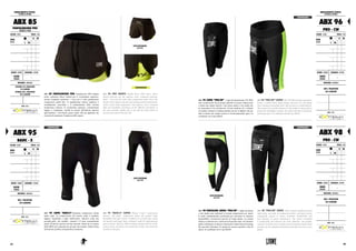 ABBIGLIAMENTO TECNICO :
TECHNICAL APPAREL
ABX 85
PANTALONCINO PRO
SHORTS PRO
COLORE : COLOR TAGLIE : SIZES
NERO
BLACK
XS S M
L XL XXL 3XL
GENERE : GENDER CHIUSURA : CLOSURE
DONNA
WOMAN
-
MATERIALI : MATERIALS
NOTE : NOTES
ESTERNO: 97% POLIESTERE
3% ELASTAN
INTERNO: 65% POLIESTERE
35% ELASTAN ABX 85 PANTALONCINO PRO. Pantaloncino PRO doppio
strato: poliestere Micro Stretch per il rivestimento superiore,
tessuto composito poliestere + lycra per il sotto pantaloncino
compression giallo fluo. Il pantaloncino interno migliora il
riscaldamento muscolare e il mantenimento della corretta
temperatura corporea. Il rivestimento superiore, estremamente
leggero e traspirante, facilita la pratica dell’attività sportiva
agevolandone i movimenti, grazie anche alla zip applicata che
consente di aumentare l’ampiezza dello spacco.
ABX 85 PRO SHORTS. Double layers PRO shorts: Micro
Stretch polyester for the superior cover, composite polyester
fabric + lycra for the yellow fluo compression under short. The
internal short improve the muscular heating and the maintenance
of the correct body temperature. The superior cover, extremely
light and breathable, facilitates all the different movements in
the sport activities, thanks also to the side zip which allows to
increase the extent of the side slits.
VISTA POSTERIORE.
BACK VIEW.
COMPRESSION
ABX 95
BASIC - X
COLORE : COLOR TAGLIE : SIZES
NERO
BLACK
XS S M
L XL XXL 3XL
GENERE : GENDER CHIUSURA : CLOSURE
DONNA
WOMAN
-
MATERIALI : MATERIALS
88% POLIESTERE
12% ELASTAN
NOTE : NOTES
VISTA POSTERIORE.
BACK VIEW.
ABX 95 CAPRI "BASIC-X".Pantalone compression donna
taglio capri. La composizione del tessuto rende il prodotto
leggero, traspirante e super elasticizzato. Aderisce come una
seconda pelle, che riscalda i muscoli e li tiene costantemente
pronti all’attività sportiva ad alta intensità. Ideali per la pratica
delle MMA ed in generale per gli sport da contatto. Ottimi anche
nell’attività aerobica ed anaerobica in palestra.
ABX 95 "BASIC-X" CAPRIS. Woman “Capri” compression
trousers. The fabric composition makes the product light,
breathable and super stretch. It adheres as a second skin, warms
the muscles and keeps them constantly ready for high-intensity
sport activities. Ideal for MMA training and generally for all the
contact sports. Excellent even during the aerobic and anaerobic
activities at the gym.
COMPRESSION
ABBIGLIAMENTO TECNICO :
TECHNICAL APPAREL
ABX 96
PRO - CW
COLORE : COLOR TAGLIE : SIZES
NERO
BLACK
XS S M
L XL XXL 3XL
GENERE : GENDER CHIUSURA : CLOSURE
DONNA
WOMAN
-
MATERIALI : MATERIALS
88% POLIESTERE
12% ELASTAN
NOTE : NOTES
ABX 96 CAPRI "PRO-CW". I capri da allenamento CW PRO
sono caratterizzati da un design aderente in tessuto elasticizzato
e hanno due bande laterali e una fascia piatta a vita media che
ne aumentano il fit confortevole. Il look moderno ed i richiami
al combat workout lo rendono perfetto sia per le fighters che per
tutte le donne che amano tenersi in forma praticando sport. In
coordinato con il top ABX62.
ABX 96 "PRO-CW" CAPRIS. The CW PRO workout capri pants
feature a stretch fabric fitting design and have two side bands
and a medium-waisted flat band that increase its comfortable fit.
The modern look and the reference to the combat workout make it
perfect for both fighters and for all women who like to keep fit by
practicing sport. Co-ordinated with the top ABX62.
ABX 98 PANTALONE LUNGO "PRO-CW". I tights da donna
a vita media sono realizzati in tessuto compression con inserti
in mesh strategicamente posizionati per assicurare la massima
traspirabilità e prestazioni sportive di lunga durata. La cintura
elastica è confortevole e valorizza le forme del corpo. Gli elementi
grafici richiamano al classico schema del combat interval training
che prevede l’alternarsi di ripetute di esercizi specifici a fasi di
riposo. In coordinato con il top ABX62.
ABX 98 "PRO-CW" TIGHTS. These women's medium-waisted
tights pants are made of compression fabric with mesh inserts
strategically placed to ensure maximum breathability and
long duration of sports performance. The elastic waistband
is comfortable and enhances the body silhouette. The graphic
elements recall the classic combat interval training scheme which
provides for the repeated alternation of specific exercises to rest
phases.
VISTA POSTERIORE.
BACK VIEW.
ABX 98
PRO - CW
COLORE : COLOR TAGLIE : SIZES
NERO
BLACK
XS S M
L XL XXL 3XL
GENERE : GENDER CHIUSURA : CLOSURE
DONNA
WOMAN
-
MATERIALI : MATERIALS
88% POLIESTERE
12% ELASTAN
NOTE : NOTES
COMPRESSION
COMPRESSION
135134
 