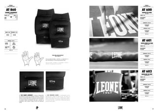 AT 860 GUANTI ZAVORRATI. Un attrezzo indispensabile
per migliorare le proprie doti di potenza, resistenza e velocità di
braccia. La pratica della shadow-boxing con l’uso di questi guanti
zavorrati acquista infinite nuove potenzialità. Il loro rivestimento
in neoprene aderisce perfettamente alla mano e permette un
allenamento molto migliore rispetto all’uso dei tradizionali
pesetti.
AT 860 WEIGHTED GLOVES. An indispensable tool for
improving power, stamina and speed of arms. The practice of
shadow-boxing with the use of these weighted gloves acquires
endless new possibilities. The neoprene coating perfectly adheres
to the hand and allows a much better workout than using the
traditional small weights.
ATTREZZI :
SPEED AND HEAVY BAGS
AT 860
GUANTI ZAVORRATI
WEIGHTED GLOVES
COLORE : COLOR TAGLIE : SIZES
NERO
BLACK
0,5 KG
1,1 lbs
GENERE : GENDER CHIUSURA : CLOSURE
UNISEX VELCRO
MATERIALI : MATERIALS
ESTERNO
OUTER SIDE
100%
NEOPRENE
IMBOTTITURA
PADDING
100%
ACCIAIO
STEEL
NOTE : NOTES
TAGLIA UNICA. DOPPIA VESTIBILITÀ.
ONE SIZE. DOUBLE FIT.
Trova la calzata più adatta, a “due dita” o a “quattro dita”, in
base alla dimensione e alla fisionomia della tua mano.
Find your best fit, “two fingers” or “four fingers”, based on
dimensions and appearance of your hand.
ATTREZZI :
SPEED AND HEAVY BAGS
AT 600
TAPPETO DA RING
RING CANVAS
COLORE : COLOR -
SU RICHIESTA
ON DEMAND
DIMENSIONI : DIMENSIONS
SU RICHIESTA
ON DEMAND
MATERIALI : MATERIALS
SU RICHIESTA
ON DEMAND
NOTE : NOTES
AT 601
COPRI-CORDE DA RING
RING ROPE COVERS
COLORE : COLOR -
SU RICHIESTA
ON DEMAND
DIMENSIONI : DIMENSIONS
SU RICHIESTA
ON DEMAND
MATERIALI : MATERIALS
SU RICHIESTA
ON DEMAND
NOTE : NOTES
AT 602
ANGOLARI DA RING
RING CORNER PADS
COLORE : COLOR -
SU RICHIESTA
ON DEMAND
DIMENSIONI : DIMENSIONS
SU RICHIESTA
ON DEMAND
MATERIALI : MATERIALS
SU RICHIESTA
ON DEMAND
NOTE : NOTES
151150
 