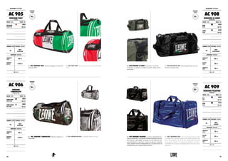 AC 905 BORSONE ITALY. Borsone da palestra in nylon ultra
resistente 600D.
AC 905 ITALY BAG. Gym bag made of ultra-durable 600D
nylon.
AC 906 BORSONE CAMOUFLAGE. Borsone mimetico in
nylon 600D.
AC 906 CAMOUFLAGE BAG. Camouflage 600D nylon bag.
CAPACITÀ :
CAPACITY
45 L
CAPACITÀ :
CAPACITY
45 L
ACCESSORI: ACCESSORIES
AC 905
BORSONE ITALY
ITALY BAG
COLORE : COLOR TAGLIE : SIZES
TRICOLORE
ITALIAN FLAG
UNICA
ONE SIZE
CHIUSURA:CLOSURE MATERIALI : MATERIALS
ZIP
100%
NYLON 600D
DIMENSIONI : DIMENSIONS
LUNGHEZZA
LENGTH 60 cm
DIAMETRO
DIAMETER ø 32 cm
NOTE : NOTES
AC 906
BORSONE
CAMOUFLAGE
CAMOUFLAGE BAG
COLORE : COLOR TAGLIE : SIZES
CAMO VERDE
GREEN CAMO
UNICA
ONE SIZE
CAMO GRIGIO
GREY CAMO
UNICA
ONE SIZE
CHIUSURA:CLOSURE MATERIALI : MATERIALS
ZIP
100%
NYLON 600D
DIMENSIONI : DIMENSIONS
LUNGHEZZA
LENGTH 60 cm
DIAMETRO
DIAMETER ø 32 cm
NOTE : NOTES
ACCESSORI: ACCESSORIES
AC 908
BORSONE A ZAINO
BACKPACK BAG
COLORE : COLOR TAGLIE : SIZES
NERO
BLACK
UNICA
ONE SIZE
VERDE
GREEN
UNICA
ONE SIZE
CHIUSURA:CLOSURE MATERIALI : MATERIALS
ZIP
100%
NYLON RIPSTOP
DIMENSIONI : DIMENSIONS
LUNGHEZZA
LENGTH 90 cm
ALTEZZA
HEIGHT 30 cm
LARGHEZZA
WIDTH 40 cm
NOTE : NOTES
AC 908 BORSONE A ZAINO. Borsa/zaino in materiale
antistrappo, con spalline a scomparsa, comoda e pratica per gli
spostamenti.
AC 908 BACKPACK BAG. Sport backpack bag in anti-tear
material, retractable straps.
CAPACITÀ :
CAPACITY
70 L
AC 909 BORSONE PALESTRA. La borsa è interamente pro-
dotta in CORDURA®
, uno speciale Nylon66 studiato per resistere
alle abrasioni e agli strappi, in assoluto uno dei tessuti più resi-
stenti attualmente in commercio. Vista la sua capienza e praticità,
questo prodotto diventa indispensabile per chi pratica sport da
combattimento per il trasporto delle protezioni.
AC 909 TRAINING BAG. The new sportsman bag is totally
in CORDURA, a special Nylon66 which stands abrasions and
tears. This material is one of the most strong tissues currently
on the market. Thanks to its capacity and handiness, this bag is
essential for those who practise fighting sports and want to carry
protections.
CAPACITÀ :
CAPACITY
80 L
AC 909
BORSONE PALESTRA
TRAINING BAG
COLORE : COLOR TAGLIE : SIZES
BLU
BLUE
UNICA
ONE SIZE
NERO
BLACK
UNICA
ONE SIZE
CHIUSURA:CLOSURE MATERIALI : MATERIALS
ZIP
100%
CORDURA
DIMENSIONI : DIMENSIONS
LUNGHEZZA
LENGTH 70 cm
ALTEZZA
HEIGHT 35 cm
LARGHEZZA
WIDTH 33 cm
NOTE : NOTES
157156
 