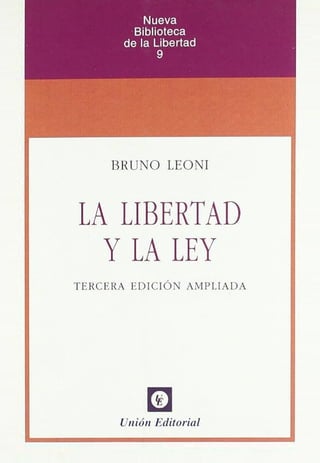 La Libertad y la Ley - Bruno Leoni
