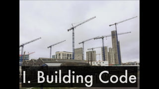 I. Building Code
 