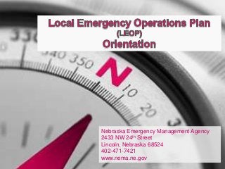 Nebraska Emergency Management Agency
2433 NW 24th Street
Lincoln, Nebraska 68524
402-471-7421
www.nema.ne.gov
 