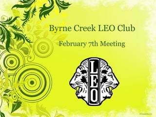 Byrne Creek LEO Club February 7th Meeting 