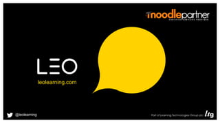 leolearning.com
@leolearning
 