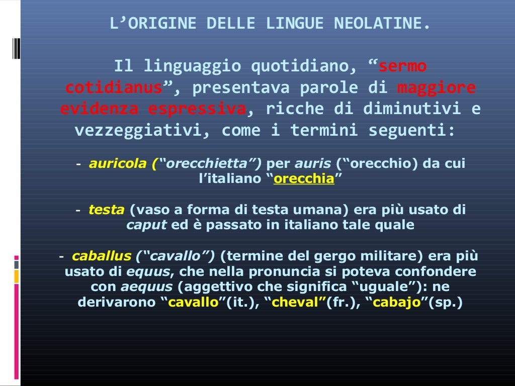 Le origini della lingua in Italia Le origini della lingua in Italia