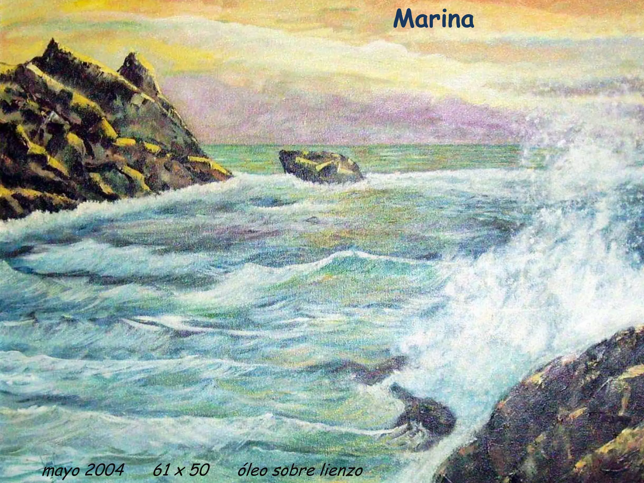 Marina
mayo 2004 61 x 50 óleo sobre lienzo