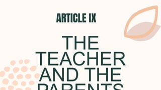 THE
TEACHER
AND THE
ARTICLE IX
 