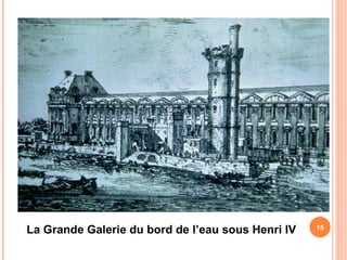 La Grande Galerie du bord de l’eau sous Henri IV 