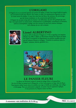 Panier fleuri 104 http://www.passionorigami.com/ © Lionel Albertino Reproduction et diffusion interdites sans autorisation de l’auteur
 