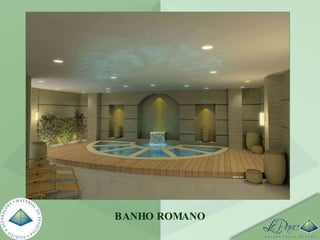 BANHO ROMANO 