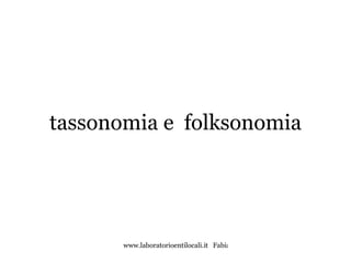 tassonomia e  folksonomia 