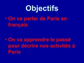 Objectifs ,[object Object],[object Object]