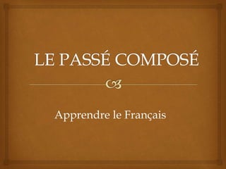 Apprendre le Français
 