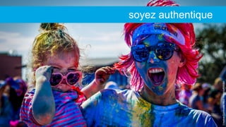 CreativeCommons:https://flic.kr/p/fVB3bh
soyez authentique
 