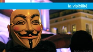 Creative Commons: https://flic.kr/p/9id7Gd
la visibilité
 