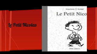 Le Petit Nicolas
 