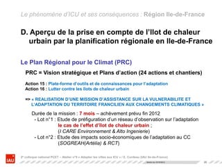 25
Le Plan Régional pour le Climat (PRC)
PRC = Vision stratégique et Plans d’action (24 actions et chantiers)
Action 15 : ...
