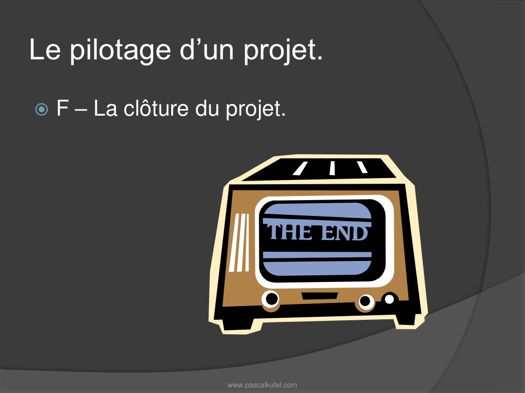 Le pilotage d'un projet