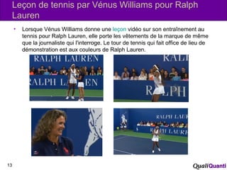Leçon de tennis par Vénus Williams pour Ralph
Lauren
• Lorsque Vénus Williams donne une leçon vidéo sur son entraînement a...