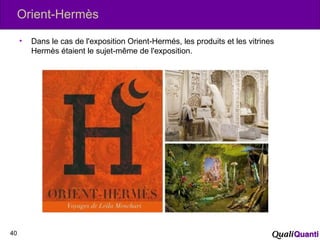 Orient-Hermès
• Dans le cas de l'exposition Orient-Hermés, les produits et les vitrines
Hermès étaient le sujet-même de l'...