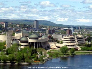 Civilization Museum-Gatineau Hull-Ottawa
 