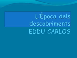 EDDU-CARLOS
 