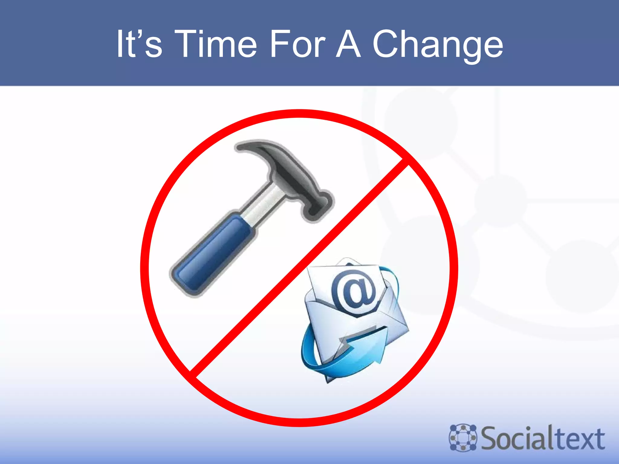 It’s Time For A Change 