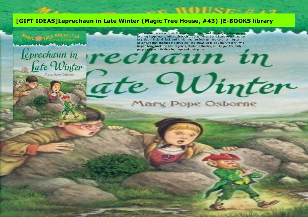 [GIFT IDEAS]Leprechaun in Late Winter (Magic Tree House, 43) EBOOK…
