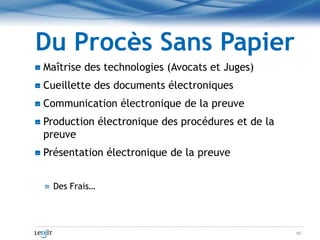 Le Procès Sans Papier - Objection... à toute la preuve présentée devant les tribunaux québécois! Slide 45