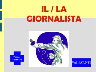 DÀ INDICAZIONI STRADALI 