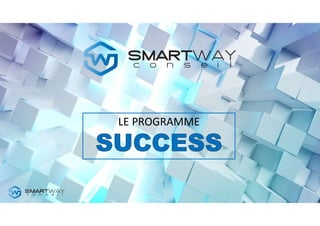 Le PROGRAMME SUCCESS  - Jean-Michel BEISBARDT -