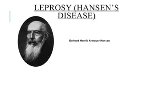 (HANSEN’S DISEASE) Leprosy and Elimination | PPTX
