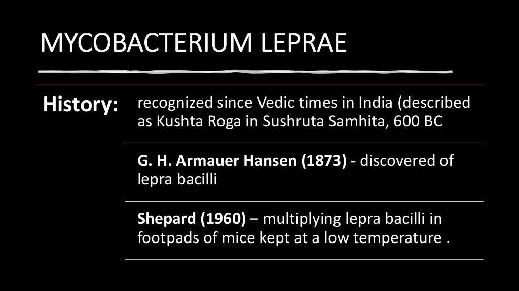 Leprosy microbiology