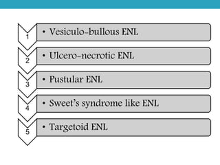 Atypical presentations of erythema nodosum leprosum: a case report and ...