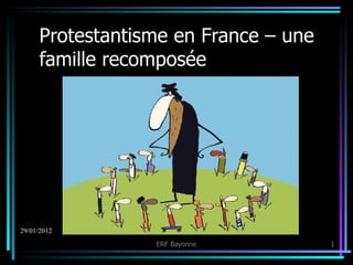 Protestantisme en France – une famille recomposée 