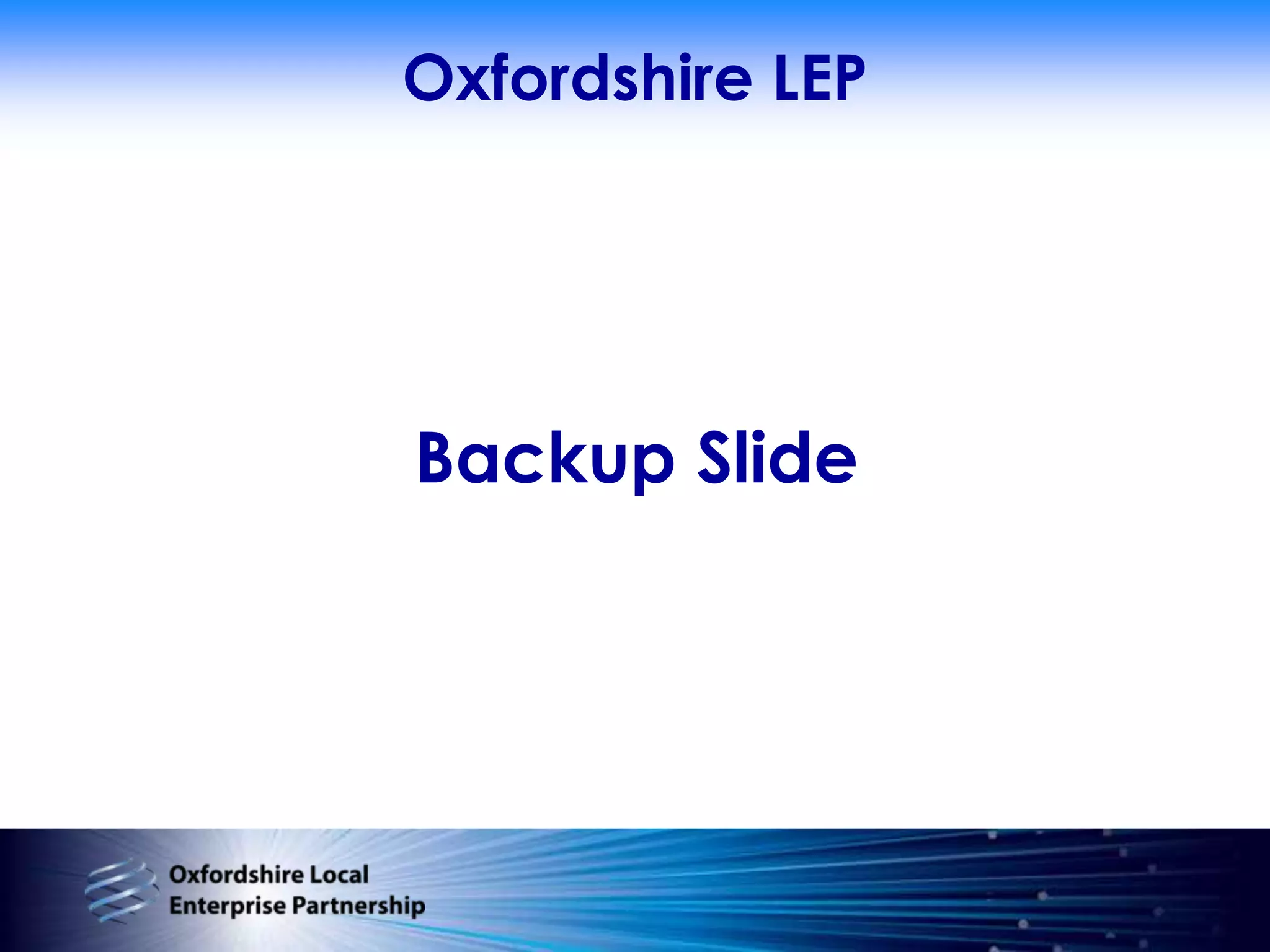 Oxfordshire LEPBackup Slide