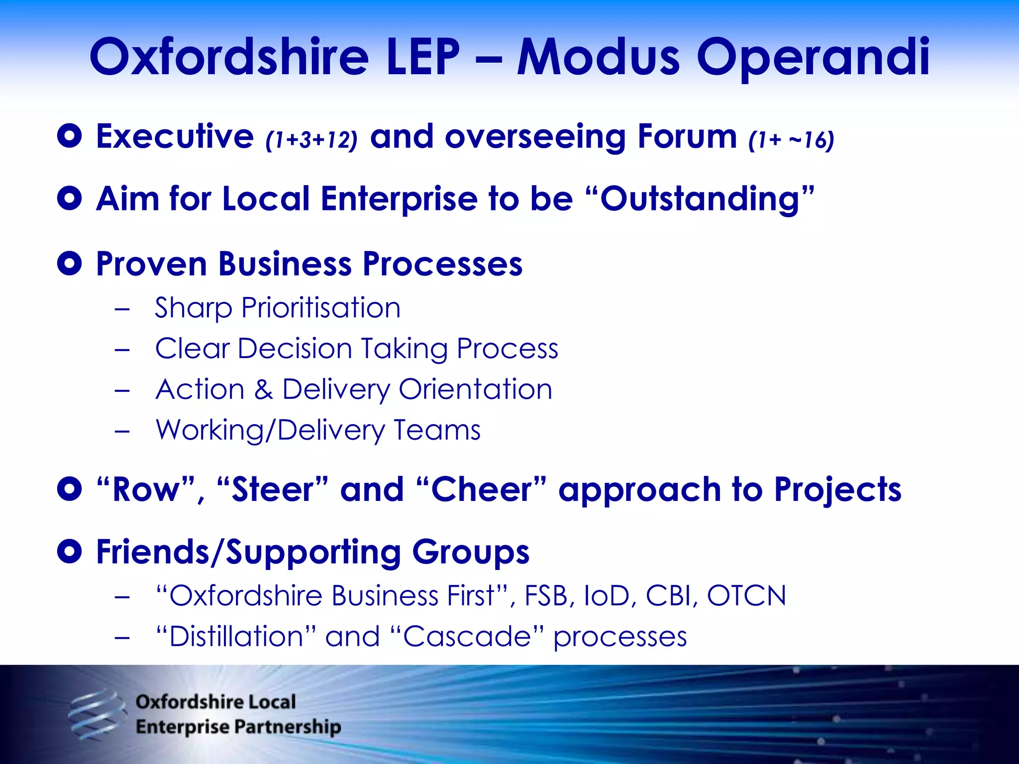 Oxfordshire LEP – Modus Operandi Executive (1+3+12) and overseeing Forum (1+ ~16)