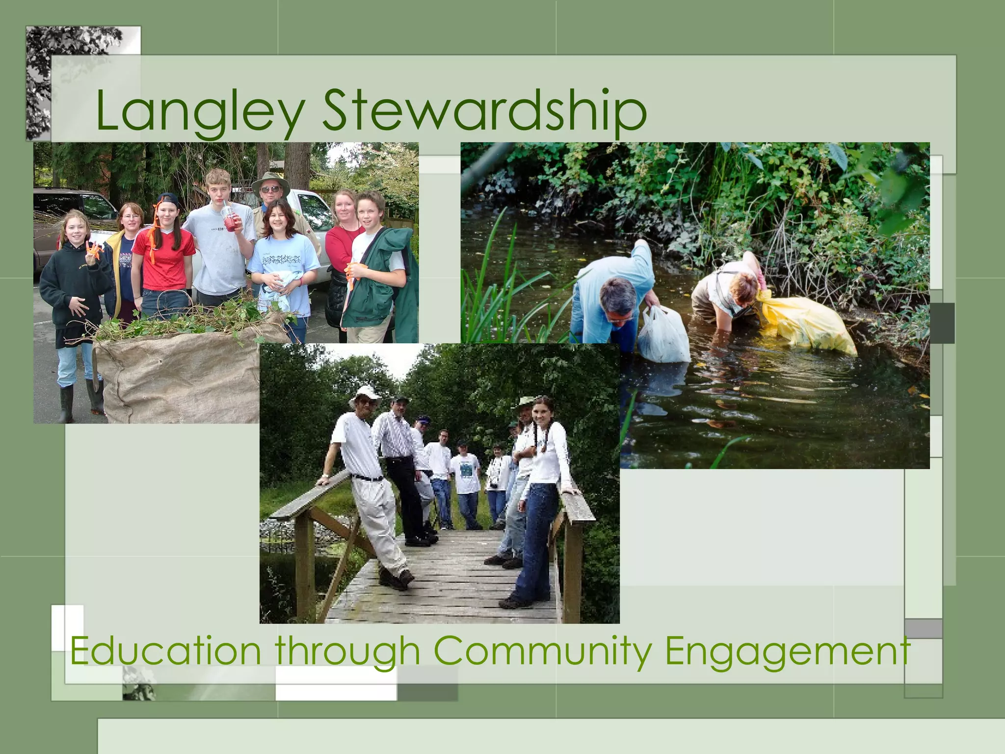 Langley Stewardship Education through Community Engagement 
