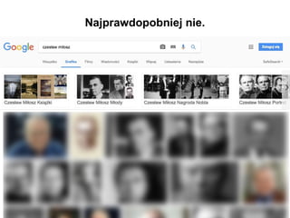 …najprawdopodobniej nie.
 