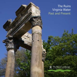 The Ruins
Virginia Water
Past and Present

 